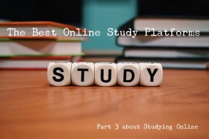 Best Online Study Platforms- Massive Open Online Courses and More